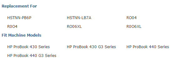 Replacement For  HSTNN-PB6P HSTNN-LB7A R004 R004 R006XL R006XL Fit Machine Models  HP ProBook 430 Sees HP ProBook 430 G3 Sees HP ProBook 440 Sees  HP ProBook 440 G3 Sees 